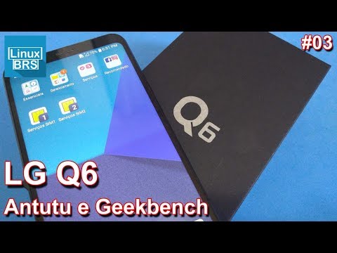 LG Q6 - Antutu Benchmark e Geekbench 4