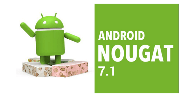 Android 7.1 (Nougat)